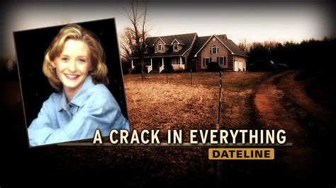 Watch Dateline Episode A Crack In Everything