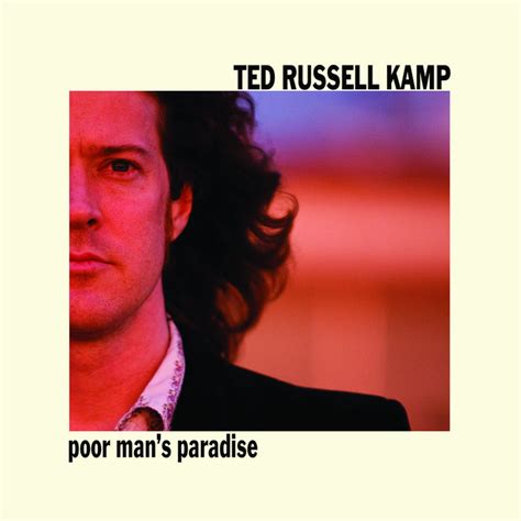 poor man s paradise ted russell kamp