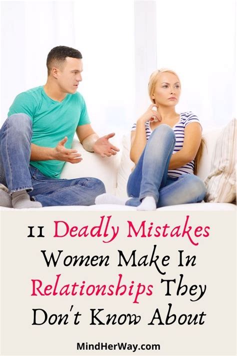 11 Deadly Mistakes Women Make In Relationships They Don T Know About