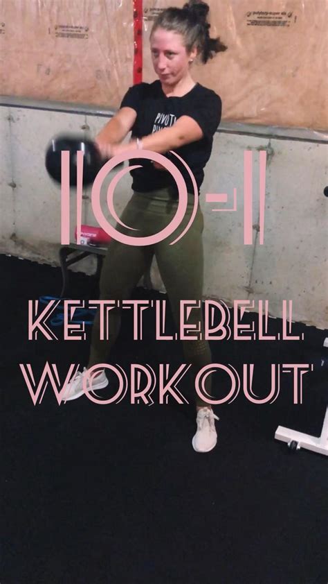 10 1 kettlebell workout video click here for a free workout program