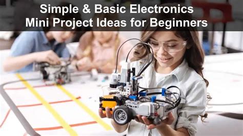 simple  basic electronics mini project ideas  beginners