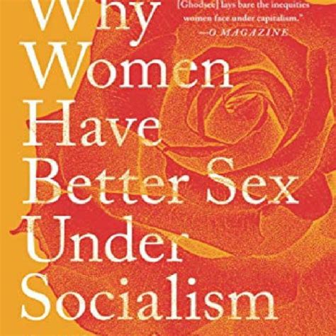 stream pdf read download why women have better sex under socialism and