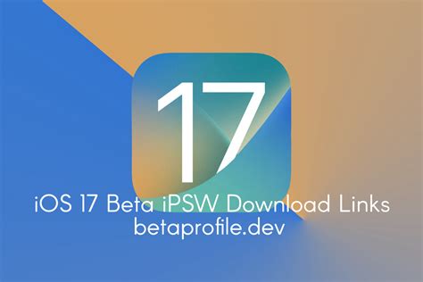 ios  beta ipsw  ios  beta