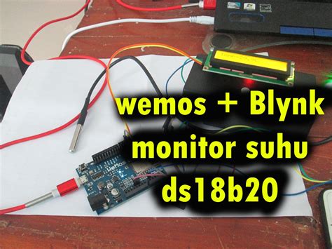 monitor suhu sensor dsb wemos blynk interface arduino