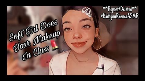asmr soft girl does your makeup in class [kaitlynn rhenea asmr