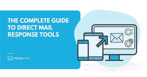 The Complete Guide To Direct Mail Response Tools Postalytics