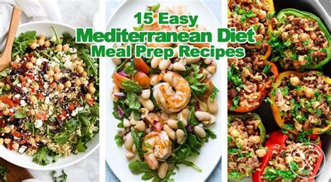 15 easy mediterranean diet meal prep recipes meal prep