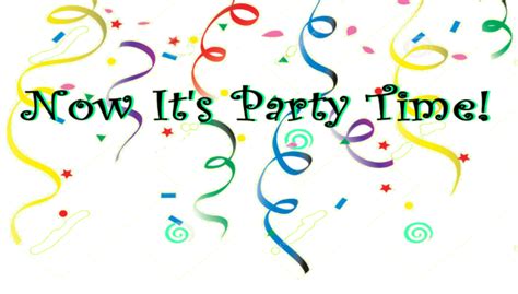 Now It S Party Time Contact Us