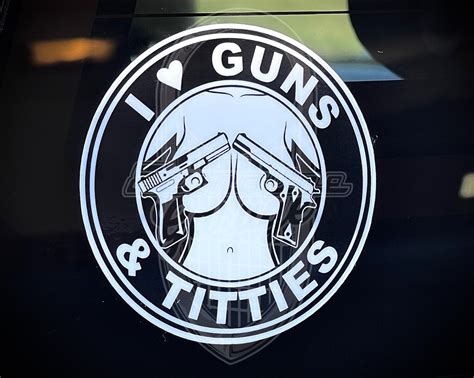 I Love Guns And Titties Sticker Decal Boobs Tits Topless Woman Nude Nra