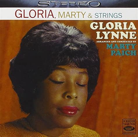 gloria marty and strings gloria lynne music}