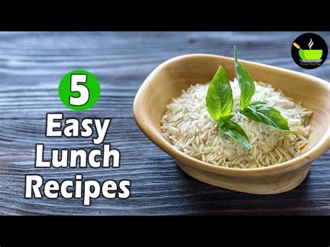 easy lunch recipes easy quick lunch recipes indian lunch