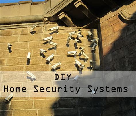inexpensive diy home security systems  place  call home