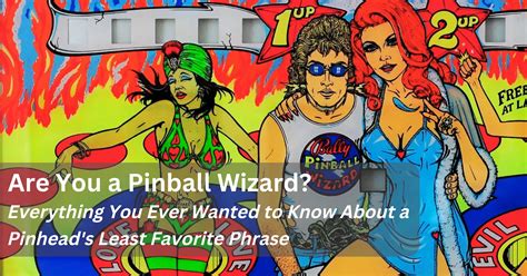pinball wizard  ultimate guide  pinball wizard kineticist