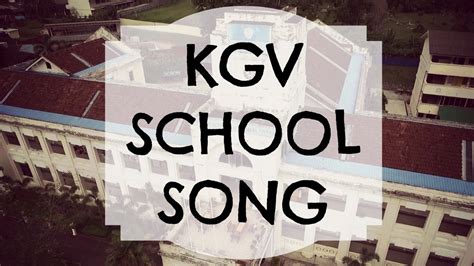 kgv school song lyrics youtube