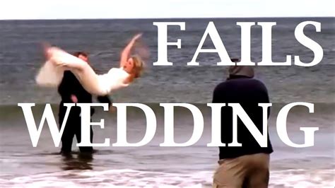 Wedding Bloopers Fail Compilation Youtube