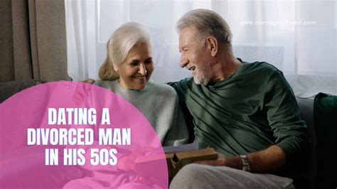 Dating A Divorced Man In His 50s 13 Clear Facts To Know