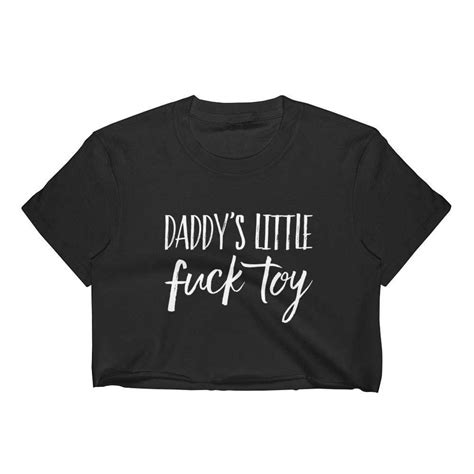 Daddy S Little Fuck Toy Top Kinky Cloth