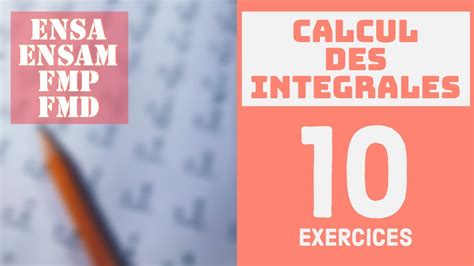 calcul des integrales  exercices youtube