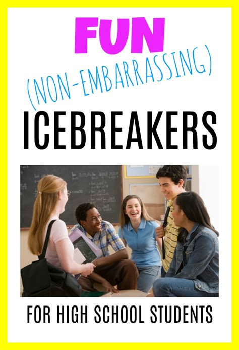Fun Non Embarrassing Ice Breakers For High School And Middle School