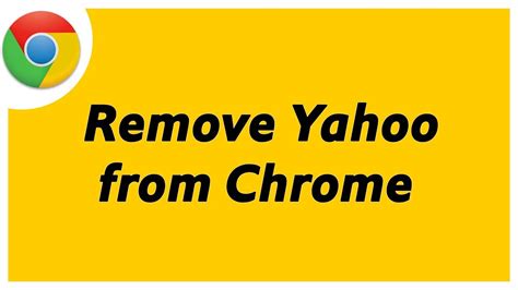 remove yahoo search engine  chrome youtube