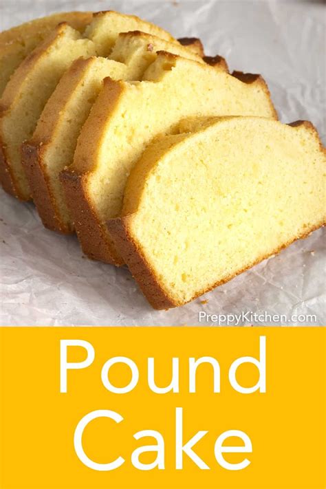 pound cake preppy kitchen moist pound cake pound cake recipes