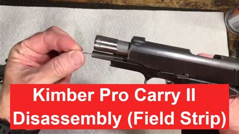 disassemble  kimber pro carry ii  ultra series  step  step field strip guide