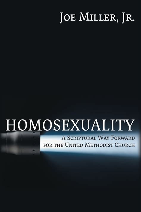 Released Homosexuality A Scriptural Way Forward For The United