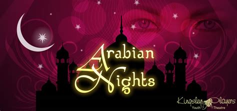 arabian nights kingsley players