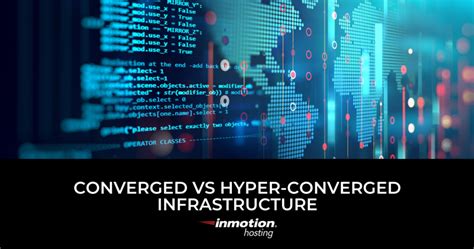 converged  hyper converged infrastructure  hci inmotion hosting support center