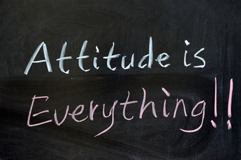 the right attitude is everything