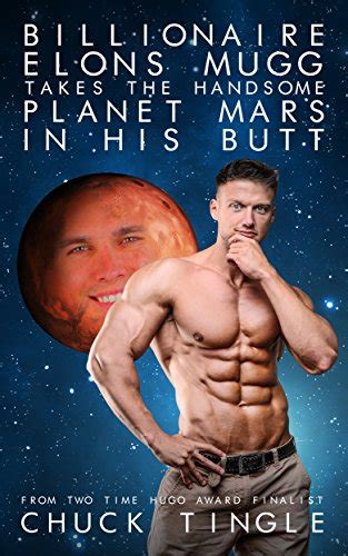Billionaire Elons Mugg Takes The Handsome Planet Mars In His Butt Ebook