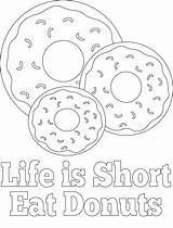 Coloring Pages Donut Donuts Cute Life Kids Template Eat Short Party Printables Sign Templates Popular sketch template