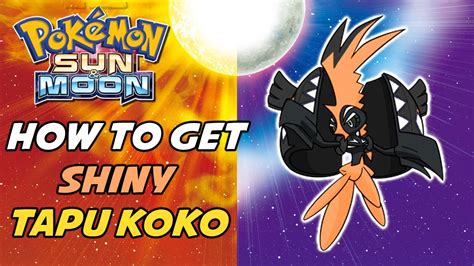 Shiny Tapu Koko Released How To Get Shiny Tapu Koko In