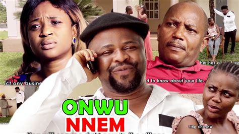 onwu nnem season 3and4 2019 latest nigerian nollywood igbo