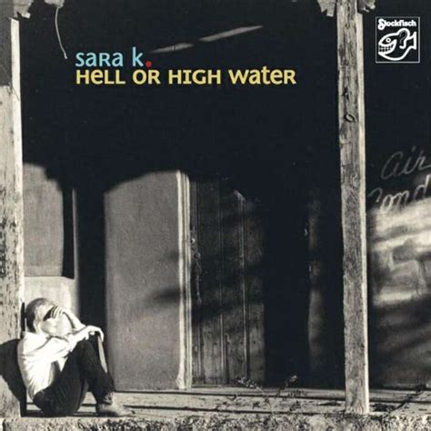 sara  hell  high water sacd jpc