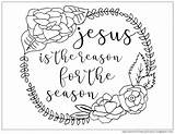 Coloring Christmas Pages Reason Jesus Season Bible Verses Hers Drew Passion Roses Loves Sheets Birds Daughter She These Two Next sketch template