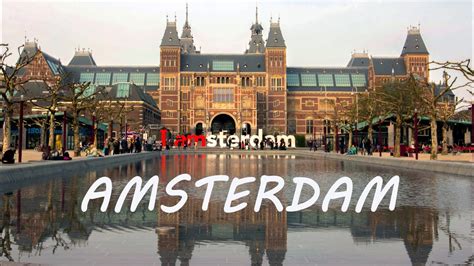 amsterdam in netherlands nederland holland tourism dutch travel video pays bas tourisme