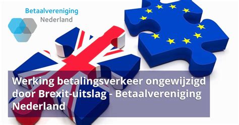 werking betalingsverkeer ongewijzigd door brexit uitslag betaalvereniging nederland