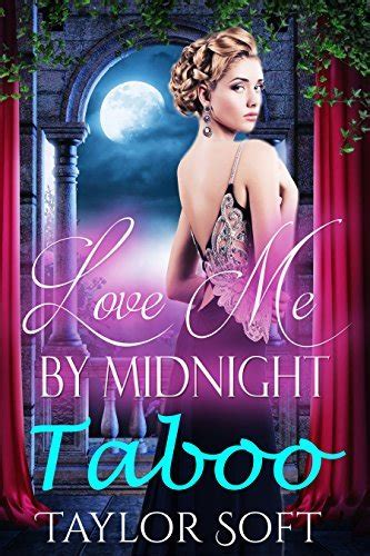 Love Me By Midnight Taboo First Time Virgin Books Dark Rough Forced