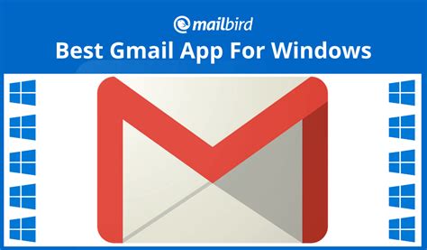 applications de bureau gmail notre selection pour windows en