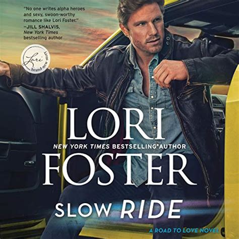 Slow Ride By Lori Foster Audiobook