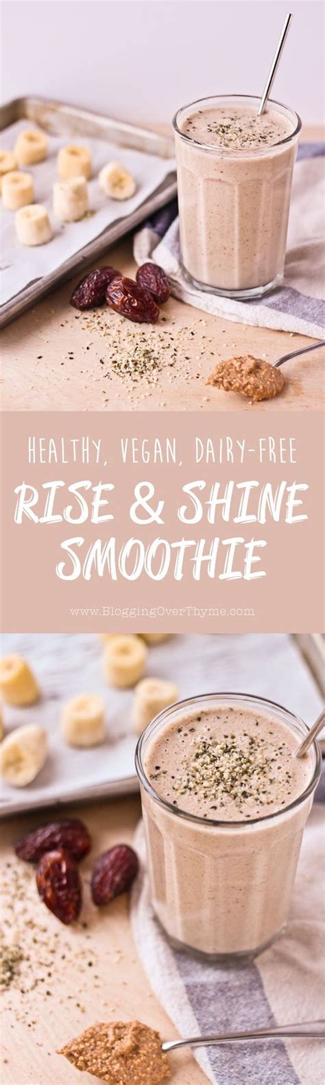 Rise And Shine Smoothie A Healthy Vegan Dairy Free