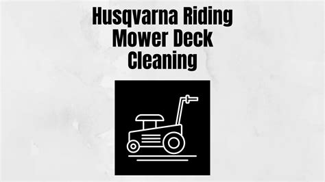 clean  deck   husqvarna riding mower lawn mowerly