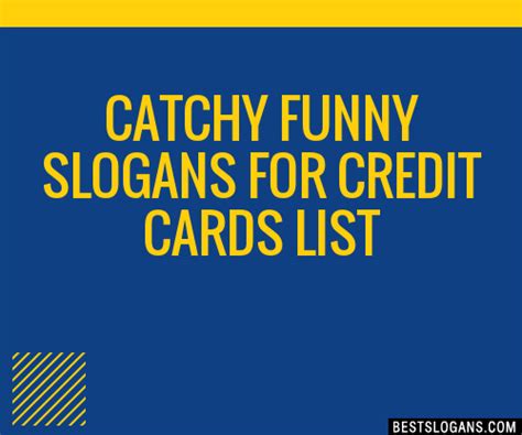 30 Catchy Funny For Credit Cards Slogans List Taglines Phrases