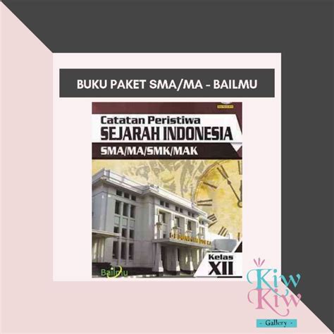 Jual Buku Sejarah Indonesia Kelas Xii 12 Sma Ma Kelompok Wajib