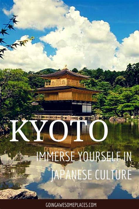 immerse yourself in japanese culture in kyoto pins we love viajes turismo japon