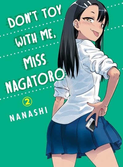 don t toy with me miss nagatoro volume 2 by nanashi penguin books
