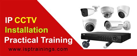 ip cctv surveillance system installation isp trainings