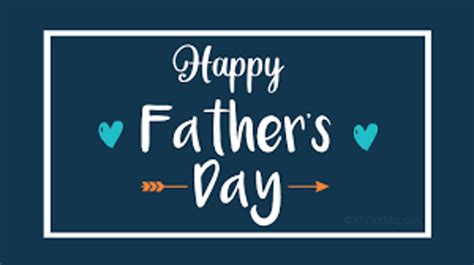 Happy Fathers Day 2022 Top 50 Wishes And Messages For Fathers