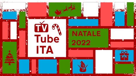 tv tube ita natale 2022 🎁 youtube